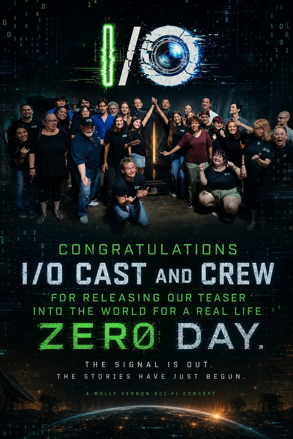 Group graphic congratulating I/O cast and crew on Zero Day teaser release.